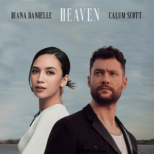 Heaven (Malaysian Version) - Calum Scott (Ft. Diana Danielle)