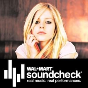 Sk8er Boi (Walmart Soundcheck Ver.) - Avril Lavigne