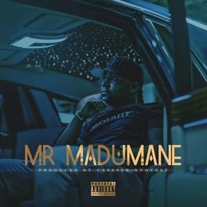 Mr. Madumane (Big $pendah) - Cassper Nyovest