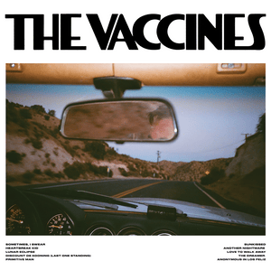 Heartbreak Kid - The Vaccines