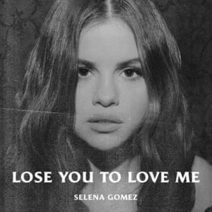 Selena Gomez - Lose You To Love Me (Traduction Française) - Lyrxo traductions françaises