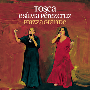 Piazza grande - Tosca Donati (Ft. Sílvia Pérez Cruz)