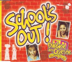 School’s Out - Daphne And Celeste