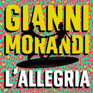 L’Allegria - Gianni Morandi