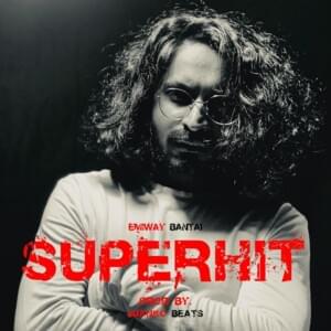 SuperHit - Emiway Bantai