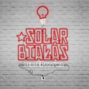 Kolejny Dzień - Solar/Białas