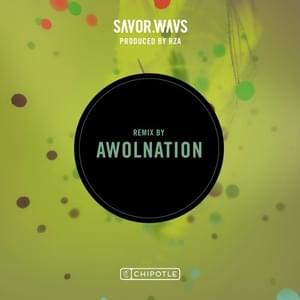 SAVOR.WAVS (Awolnation Remix) - AWOLNATION