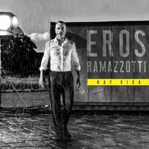 Por el resto todo bien - Eros Ramazzotti