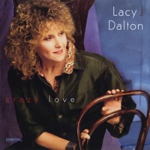 Crazy Love - Lacy J. Dalton