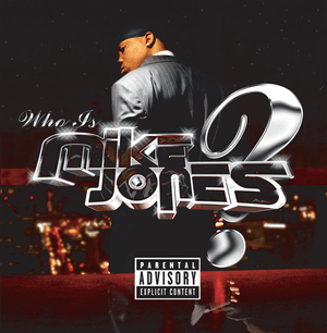 Laws Patrolling - Mike Jones (Ft. CJ  (2), Lil' Bran & Mellow)