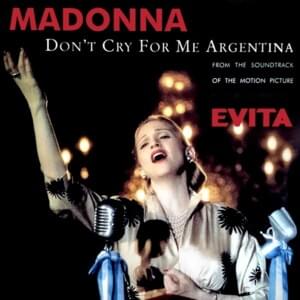 Don’t Cry for Me Argentina (Miami Mix Instrumental) - Madonna