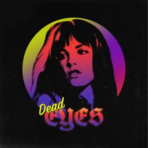 Dead Eyes - Promoting Sounds, Ouse & Powfu