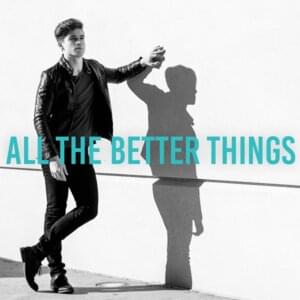 All The Better Things - Jeremiah Miller