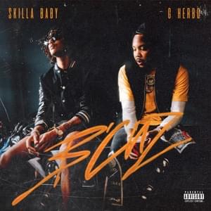 B’CUZ - Skilla Baby (Ft. G Herbo)