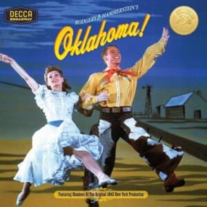 The Farmer and the Cowman - The Original Broadway Cast of Oklahoma! (Ft. Betty Garde & Ralph Riggs)