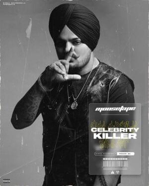 Celebrity Killer - Sidhu Moose Wala (Ft. Tion Wayne)