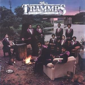 Ninety-Nine and a Half (Won’t Do) - The Trammps