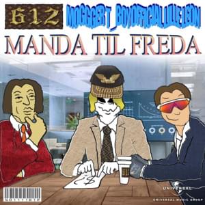 Manda til freda - 612 (Ft. Bønna Montana, Lille Leon, Mogger & T_boyofficial)