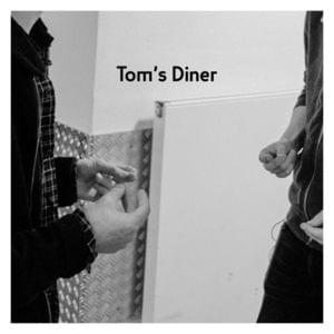 Tom’s Diner - AnnenMayKantereit & Giant Rooks