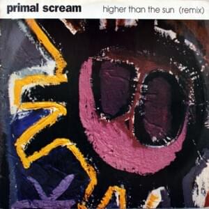 Higher Than the Orb - Primal Scream