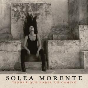 Esta No Es Manera de Decir Adiós - Soleá Morente