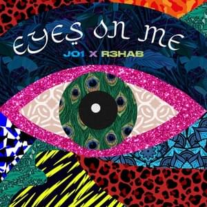 Eyes On Me - JO1 (Ft. R3HAB)