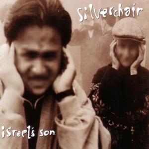 Israel’s Son - Silverchair