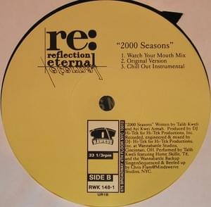 2000 Seasons (Watch Your Mouth Mix) - Reflection Eternal (Ft. Donte (of Mood) & Holmskillit)