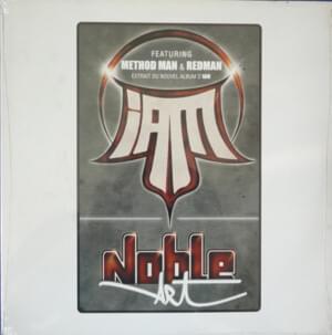 Noble Art - IAM (Ft. Method Man & Redman)