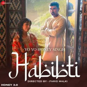 Habibti - Yo Yo Honey Singh, Rony Ajnali & Gill Machhrai