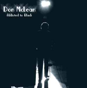 Addicted to Black - Don McLean