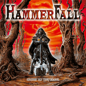 Glory to the Brave - HammerFall