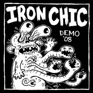 In One Ear - Iron Chic