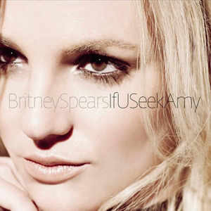 If U See Amy - Britney Spears