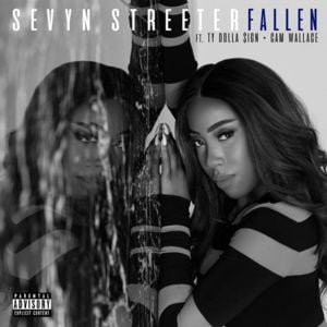 Fallen - Sevyn Streeter (Ft. Cam Wallace & Ty Dolla $ign)