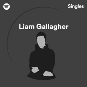 Bold (Live at Spotify) - Liam Gallagher