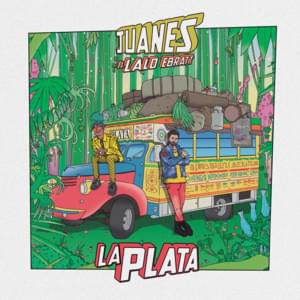 La Plata - Juanes (Ft. Lalo Ebratt)