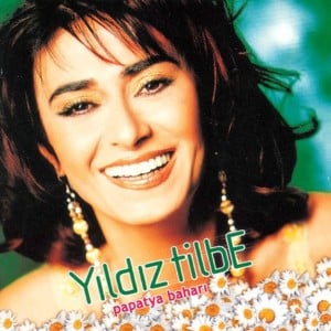 Papatya Baharı - Yıldız Tilbe