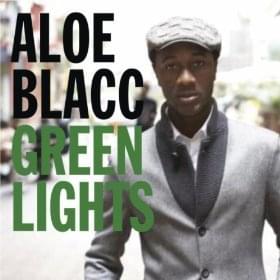 Green Lights - Aloe Blacc