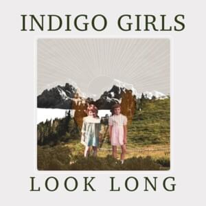 Sorrow and Joy - Indigo Girls