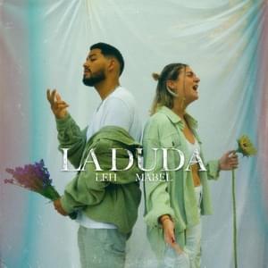 La duda - Leh (VEN) (Ft. Mabel)