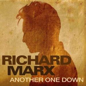 Another One Down - Richard Marx