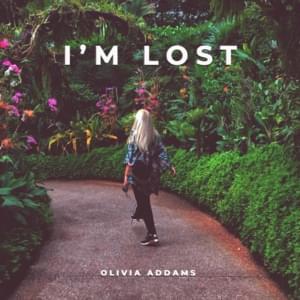 I’m Lost - Olivia Addams