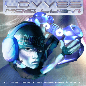 MOEI LUBVI - LOVV66, Turbosh & BORIS REDWALL