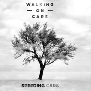 Speeding Cars - Walking On Cars