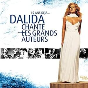 Amoureuse de la vie - Dalida