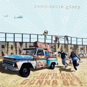 Song for Next May Day - Ramshackle Glory