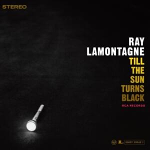 Till the Sun Turns Black - Ray LaMontagne