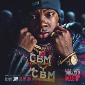 Till The Folks Come - CBM Lil Daddy (Ft. Moneybagg Yo)