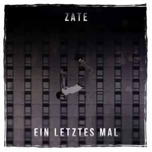 Ein letztes mal - Zate & Rewind-Beats